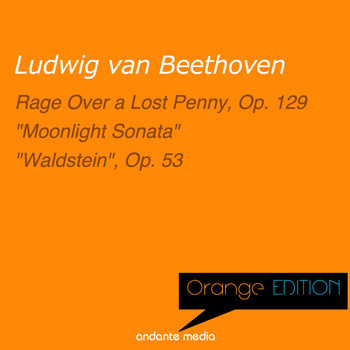 Dubravka Tomšič, Alfred Brendel, Josef Bulva - Orange Edition - Beethoven: Rondo a capriccio "Rage Over a Lost Penny" Op. 129