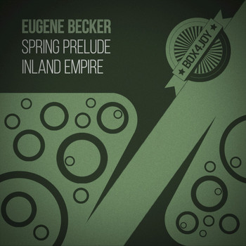 Eugene Becker - Spring Prelude / Inland Empire