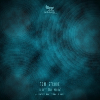 Tom Strobe - In Love (The Album)