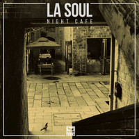La Soul - Night Cafe
