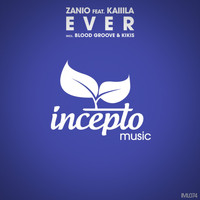ZANIO - Ever (feat. Kaiiila)