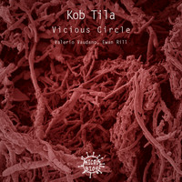 Kob Tila - Vicious Circle