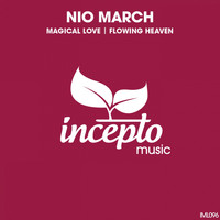 Nio March - Magical Love / Flowing Heaven