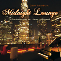 Gomer Edwin Evans - Midnight Lounge (Late-Lounge-Music for a Relaxing Evening Mood)