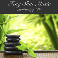Feng Shui - Feng Shui Music Balancing Chi