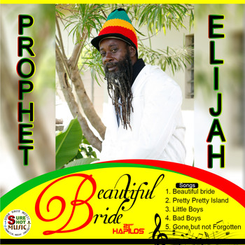 Prophet Elijah - Beautiful Bride - EP