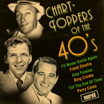 Various Artists - Chart-Toppers of the '40s