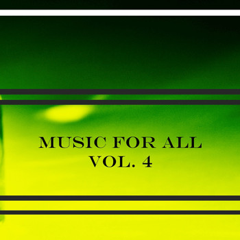 Various Artists - Music for All, Vol. 4