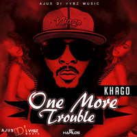 Khago - One More Trouble - Single