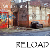 White Label - Reload - Single