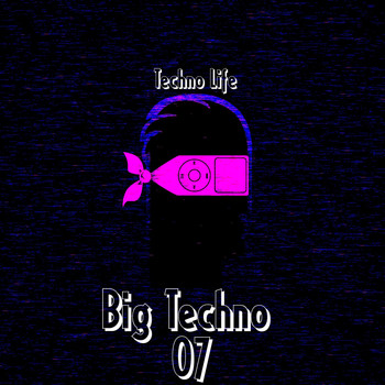 Various Artists - Big Techno, Vol. 7