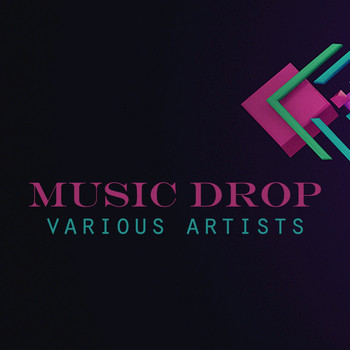 Various Artists - Music Drop