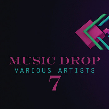 Various Artists - Music Drop, Vol. 7