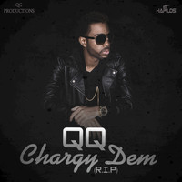 QQ - Chargy Dem (R.I.P) - Single