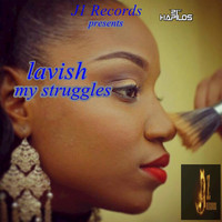 LaVish - My Struggles - EP