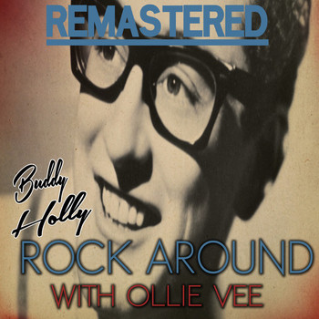 Buddy Holly - Rock Around with Ollie Vee