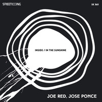 Joe Red, Jose Ponce - Inside / In the Sunshine
