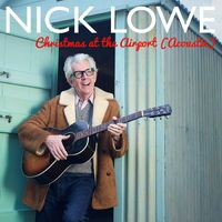 Nick Lowe - Christmas at the Airport (Acoustic)