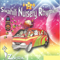 Zahra - Swahili Nursery Rhymes