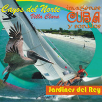 Various  Artists - Colección Imágenes y Sonidos de Cuba: Cayos del Norte