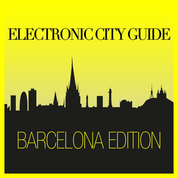 Various Artists - Electronic City Guide - Barcelona Edition