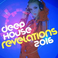 Dance DJ|Dance Party Dj Club|Pop Tracks - Deep House Revelations 2016