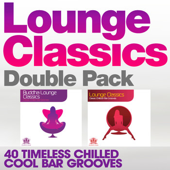 Various Artists - Lounge Classics Double Pack - 40 Timeless Chilled Cool Bar Grooves