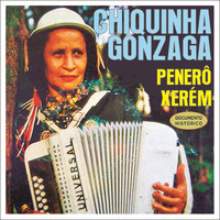 Chiquinha Gonzaga - Penerô Xerém