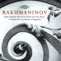 John Lill - Rachmaninoff: Great Works for Solo Piano & Rhapsody on a Theme of Paganini