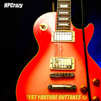 HPcrazy - Best Youtube Outtakes 15