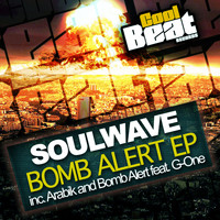 SoulWave - Bomb Alert EP