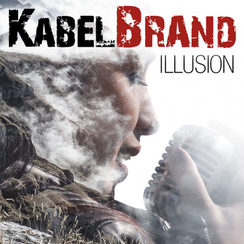 KabelBrand - Illusion