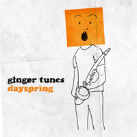 Ginger Tunes - Dayspring
