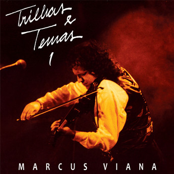 Marcus Viana - Trilhas e Temas, Vol. 1