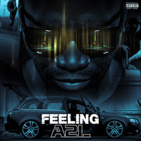 A2L - Feeling (Explicit)