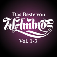 Wolfgang Ambros - Das Beste von Wolfgang Ambros, Vol. 1-3