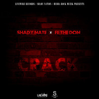 Shady Nate - Crack (feat. Fe the Don) (Explicit)