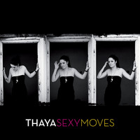 Thaya - Sexy Moves