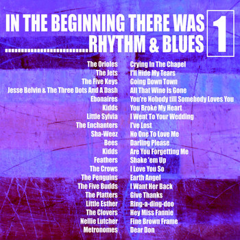 Various Artists - In the Beginning…… There Was Rhythm & Blues, Vol. 1