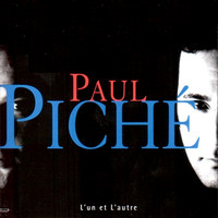 Paul Piché - L'un et l'autre