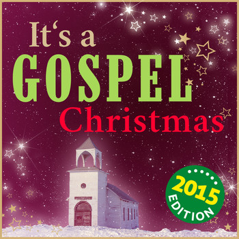 Various Artists - It's a Gospel Christmas - 2015 Edition
