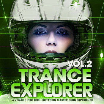 Various Artists - Trance Explorer, Vol.2 (A Voyage Into High Rotation Master Club Experience [Explicit])