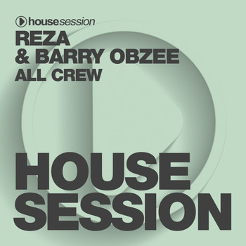 Reza, Barry Obzee - All Crew