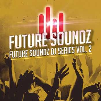 Various Artists - Future Soundz DJ Series, Vol. 2
