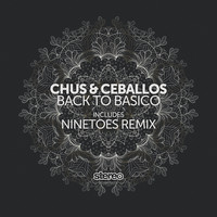 Chus & Ceballos - Back to Basico
