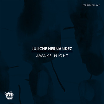 Juliche Hernandez - Awake Night