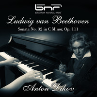 Anton Dikov - Ludwig Van Beethoven: Sonata No. 32 in C Minor, Op. 111