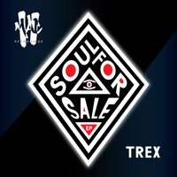 Trex - Soul For Sale
