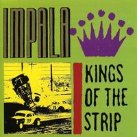 Impala - Kings of the Strip