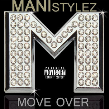 Manistylez - Move Over